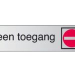 INFOBORD PICTOGRAM GEEN TOEGANG 165X44MM